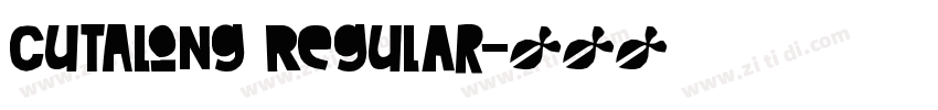 CutAlong Regular字体转换